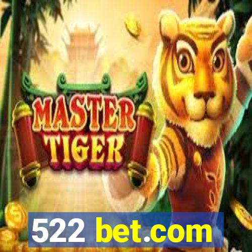 522 bet.com